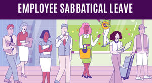 Why Employee Sabbaticals Are Becoming More Common